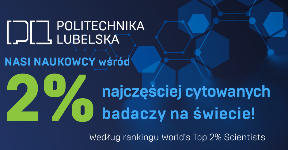 Politechnika Lubelska w światowej czołówce nauki. 27 naszych badaczy w TOP 2%